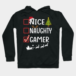 NICE NAUGHTY gamer Hoodie